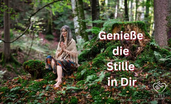 Genieße die Stille in dir